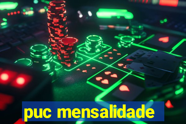 puc mensalidade